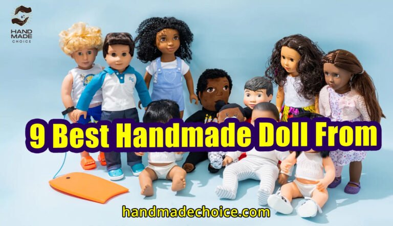 9 Best Handmade Doll From