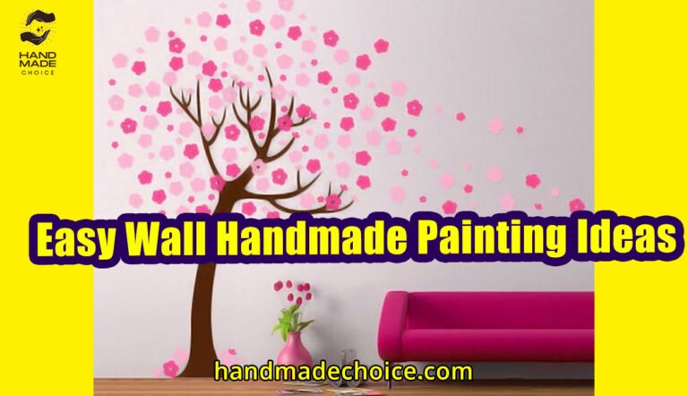 Easy Wall Handmade Painting Ideas